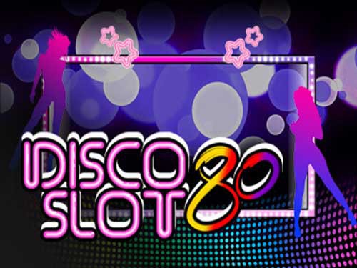 Disco Slot 80 Slot