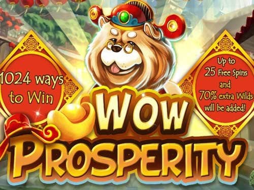 Wow Prosperity Slot