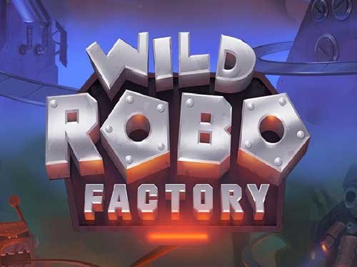 Wild Robo Factory Slot