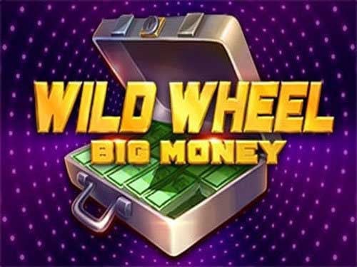 Wild Wheel Big Money Slot