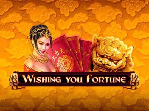 Wishing You Fortune Slot