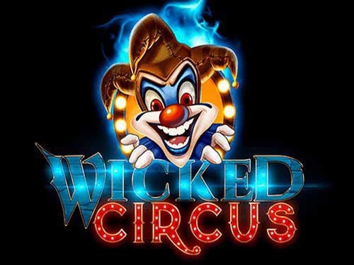 Wicked Circus Slot