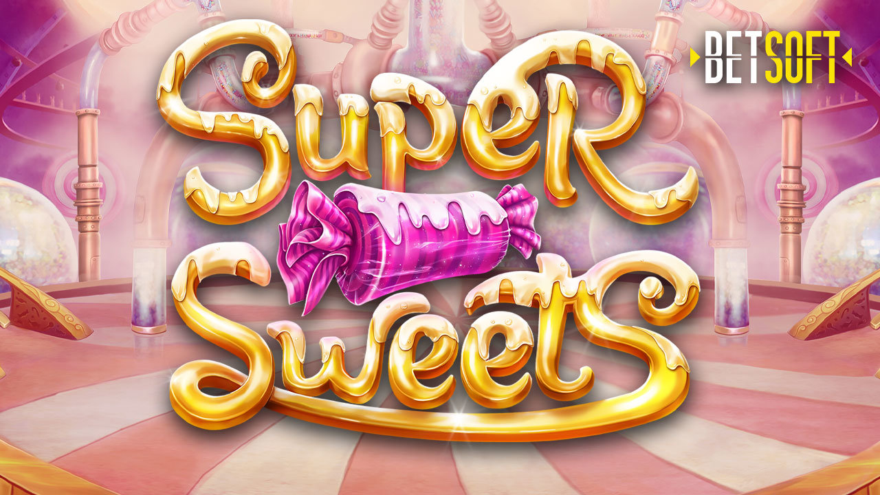 Indulge Your Sweet Tooth With Super Sweets Slot by Betsoft