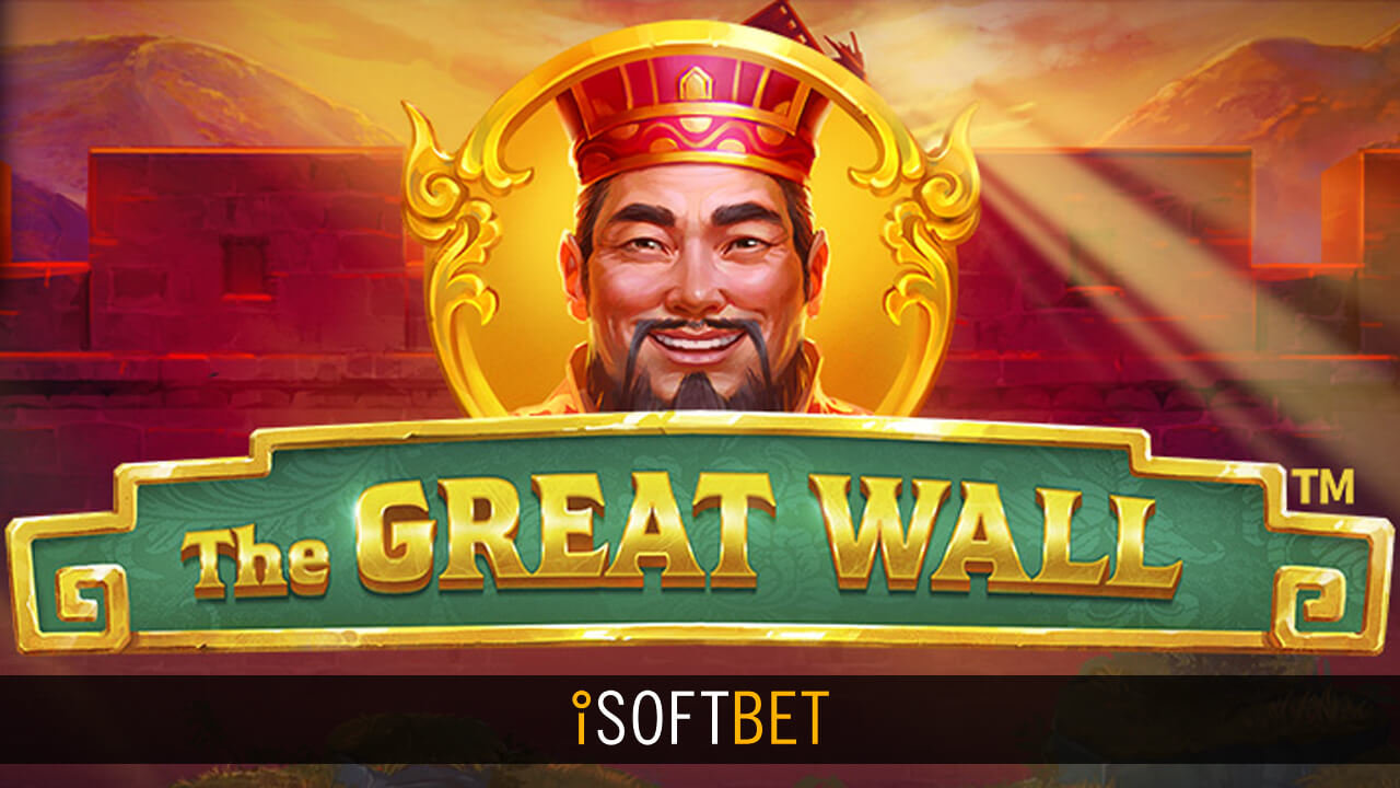 Embrace a Wonder of the Slot World with iSoftBet’s The Great Wall Game