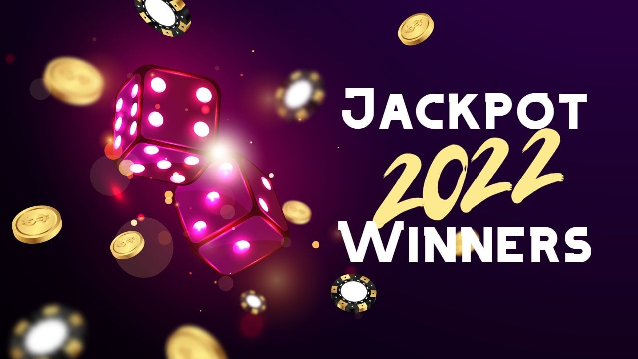 Celebrate the Biggest Jackpot Wins in the First Half of 2022