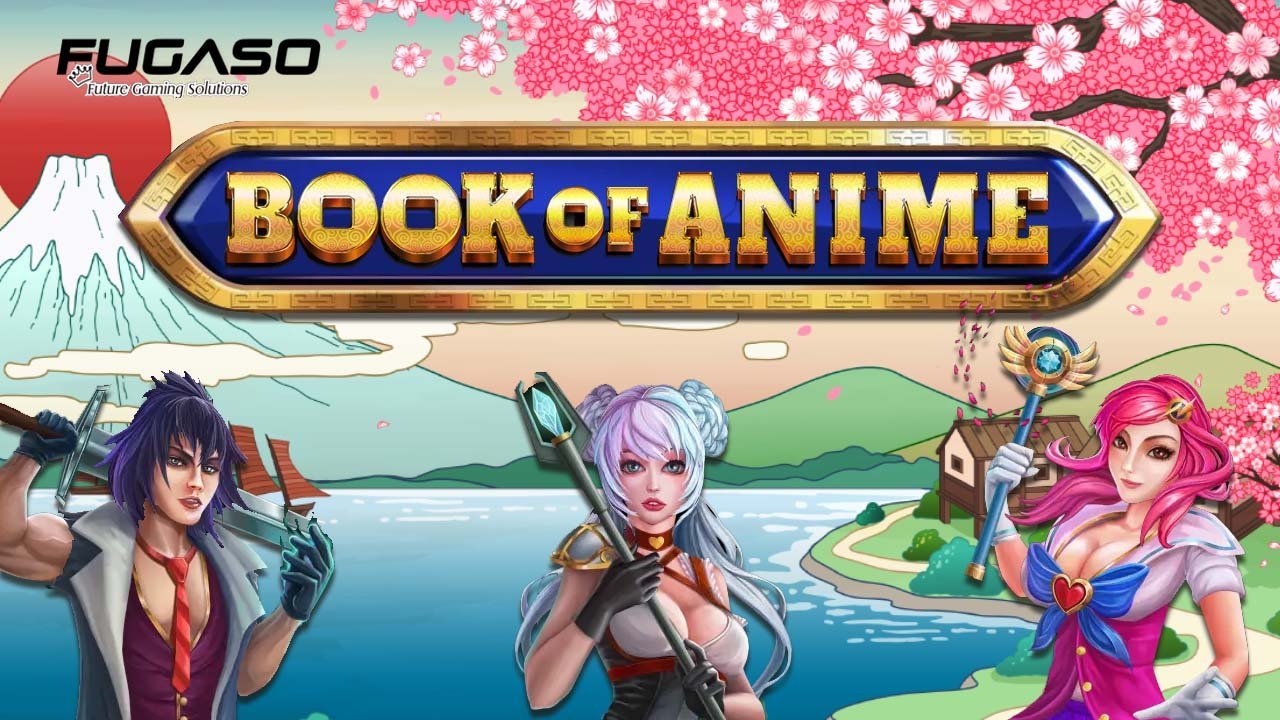 Fugaso Release Exciting New Book of Anime Video Slot