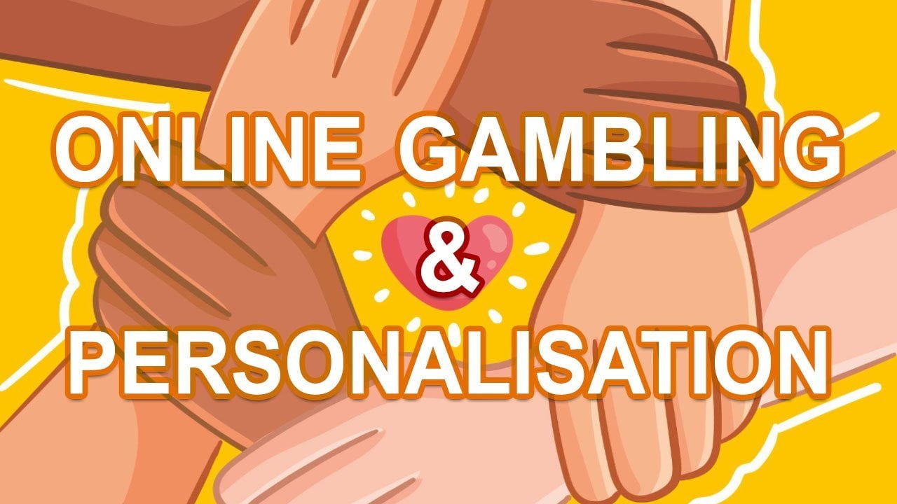 Is Personalisation the Key to Increased Safer Gambling?