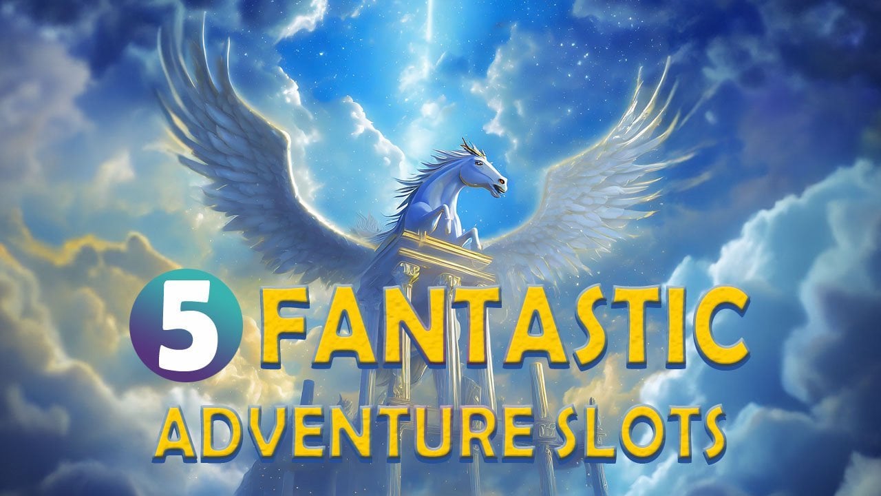 Close Out July 2024 with 5 Adventure Fuelled Video Slots