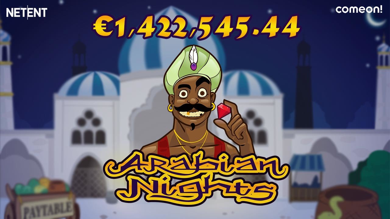 Swedish Player Lands €1.4m Win on Netent’s Arabian Nights