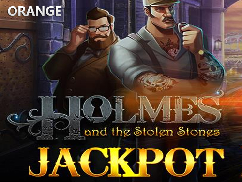 Holmes Stolen Stones: Orange Progressive Jackpot