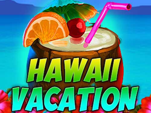 Hawaii Vacation Slot