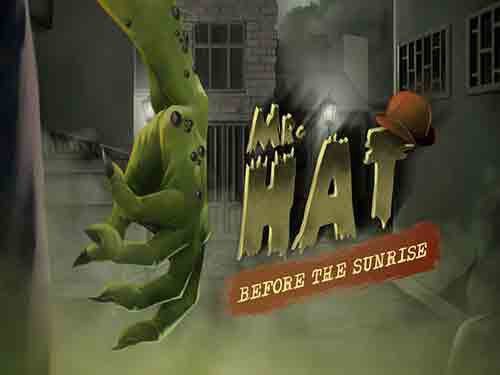 Mr. Hat: Before the Sunrise