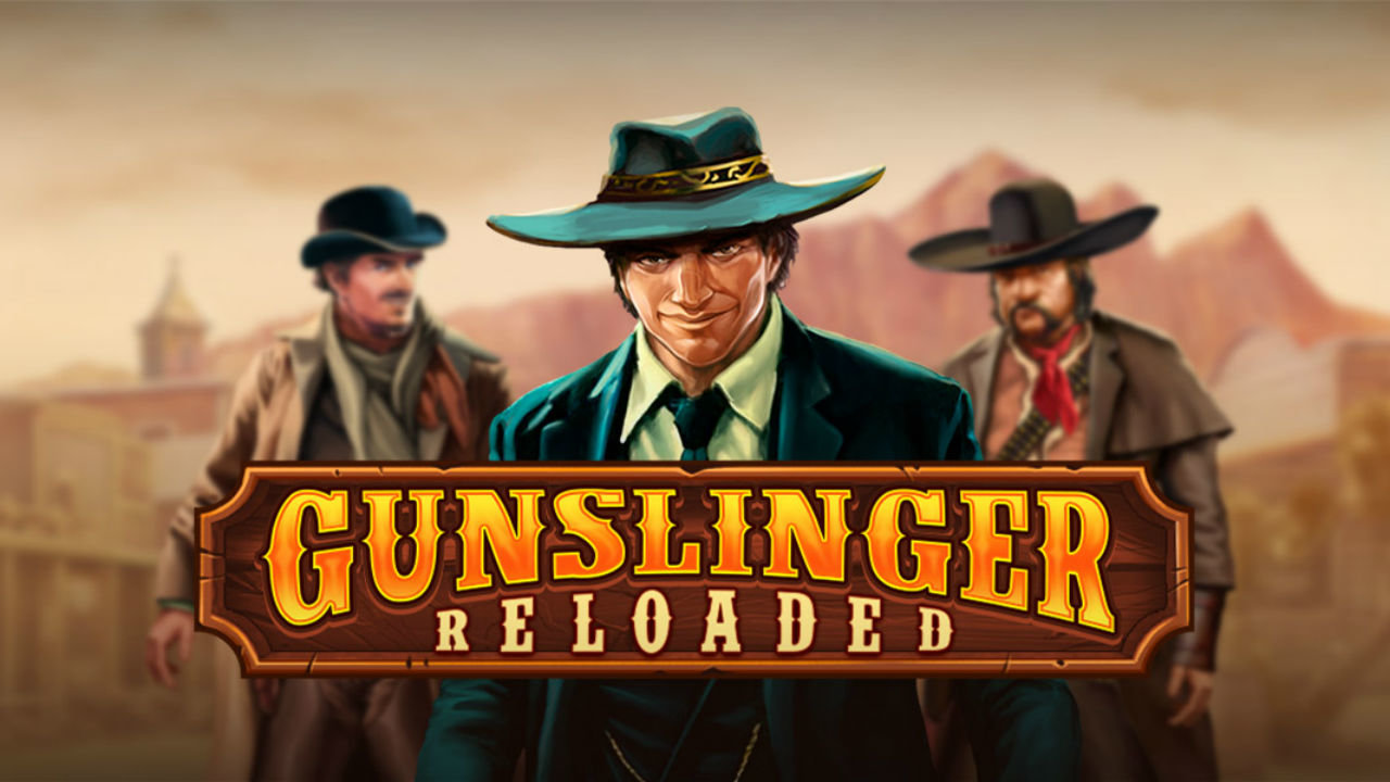 Claim Your Bounty with Gunslinger: Reloaded by Play’n Go
