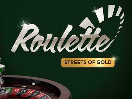 Roulette Streets of Gold