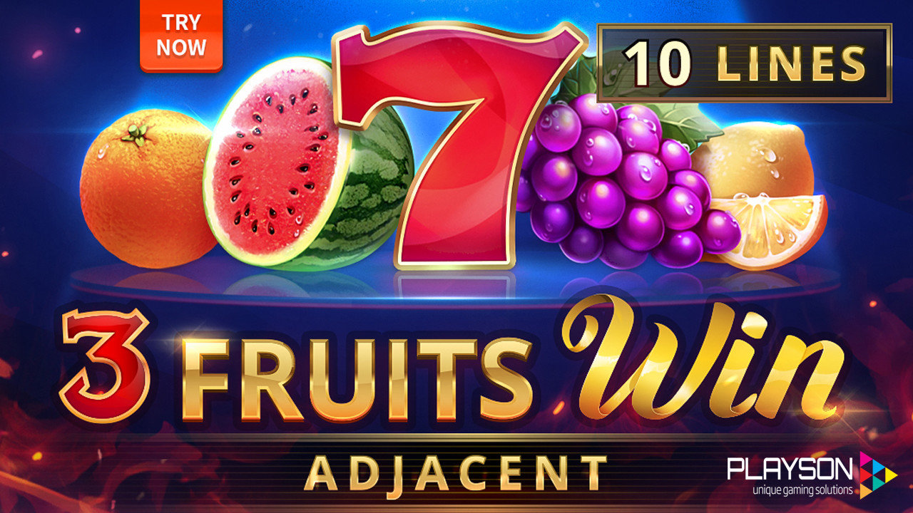 Playson Unveil 3 Fruits Win: 10 Lines Adjacent Slot