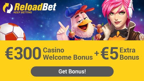 Exclusive ReloadBet Offer: Get €5 Free & €300 Welcome Bonus