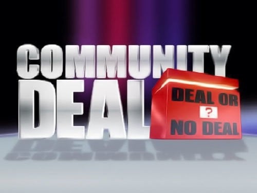 Community Deal Or No Deal