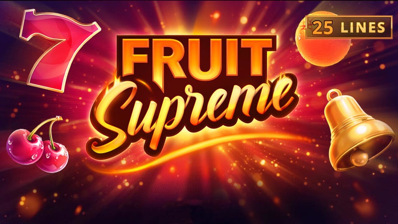 Celebrate Nostalgia with the New Fruit Supreme: 25 Lines Slot by Playson