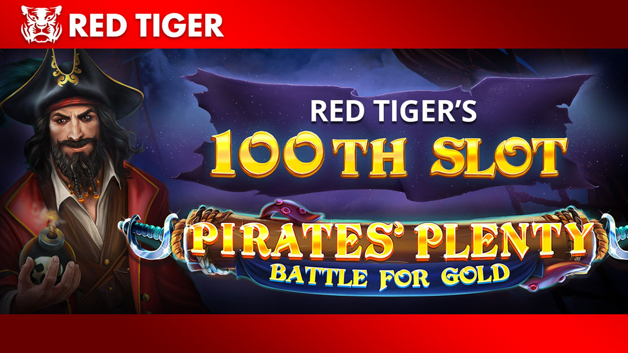 Red Tiger’s 100th Slot Release Is All About Sinking Ships & Claiming Booty! All Aboard Pirates’ Plenty - Battle For Gold!