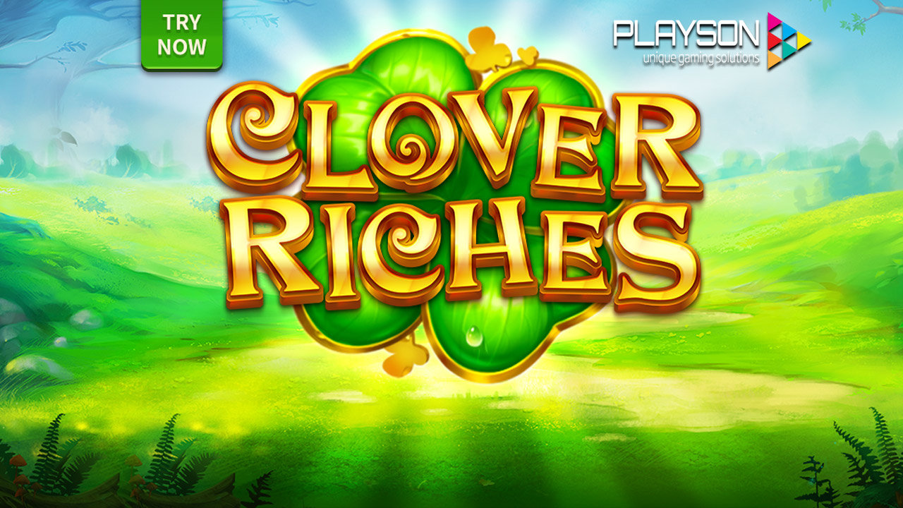 Discover Your Pot’o Gold With Playson’s Clover Riches Slot