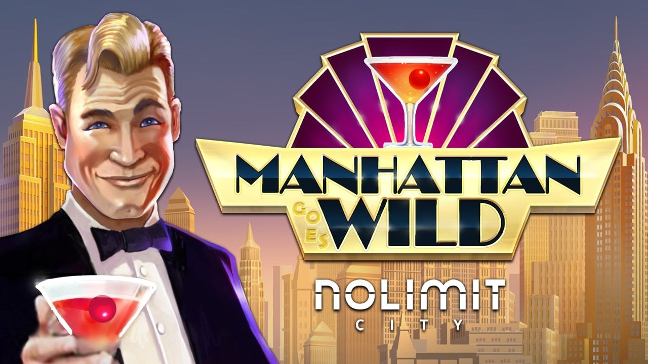 NoLimit City Live The High Life With Manhattan Goes Wild!