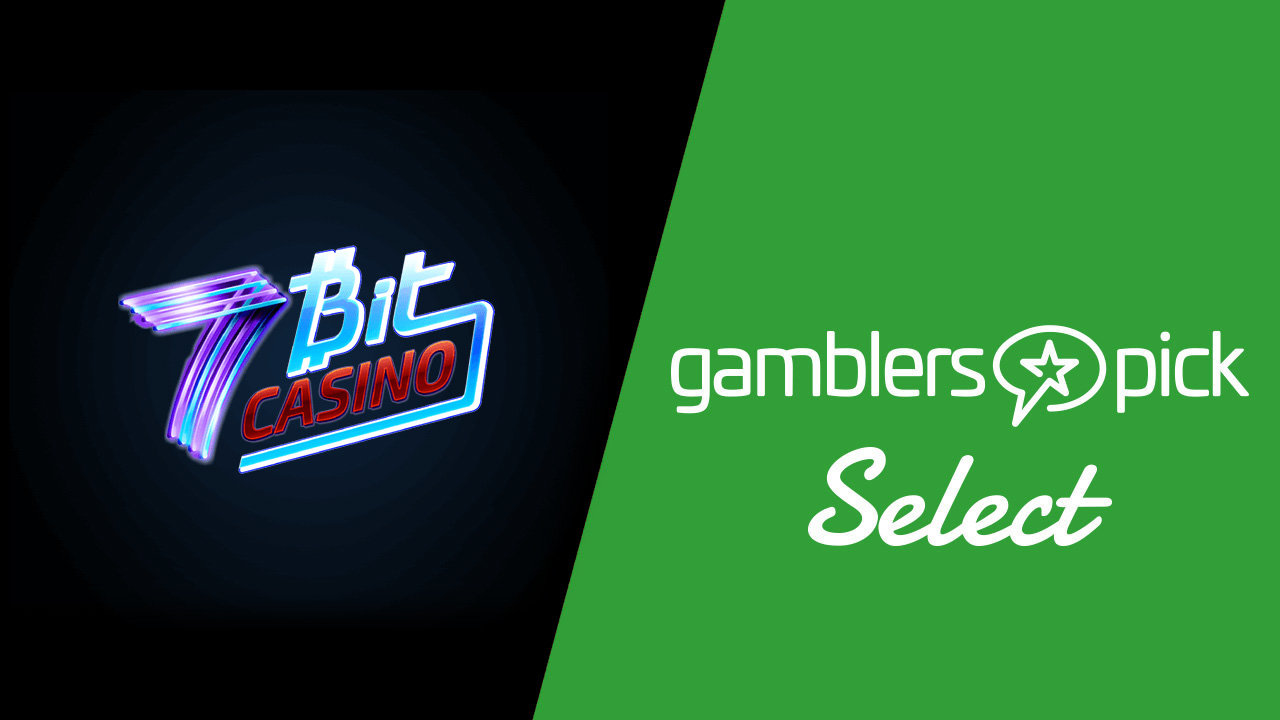 7Bit Casino Awarded GamblersPick Select Seal of Approval