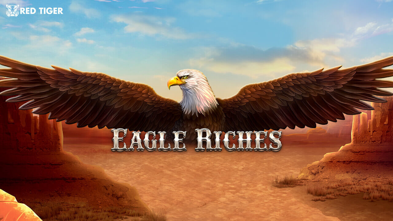 Enjoy Wild West Wins with the Eagle Riches Slot