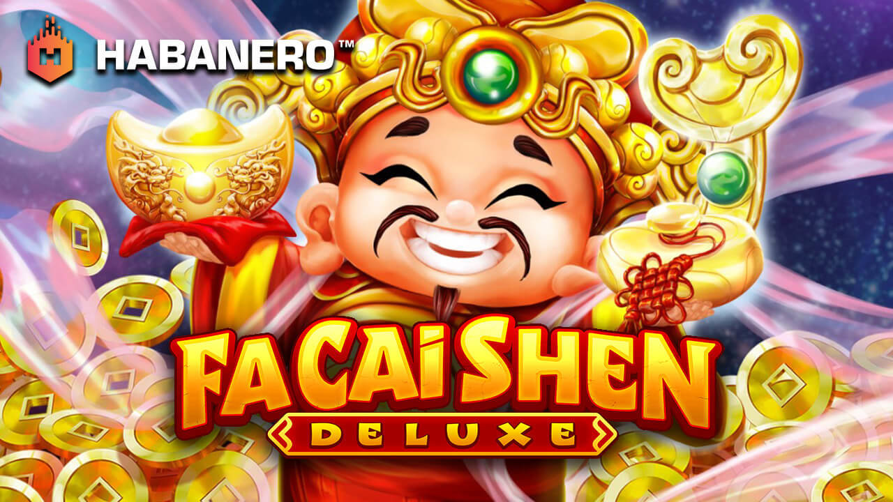 Court The Gods Of Wealth In Habanero’s Fa Cai Shen Deluxe Slot