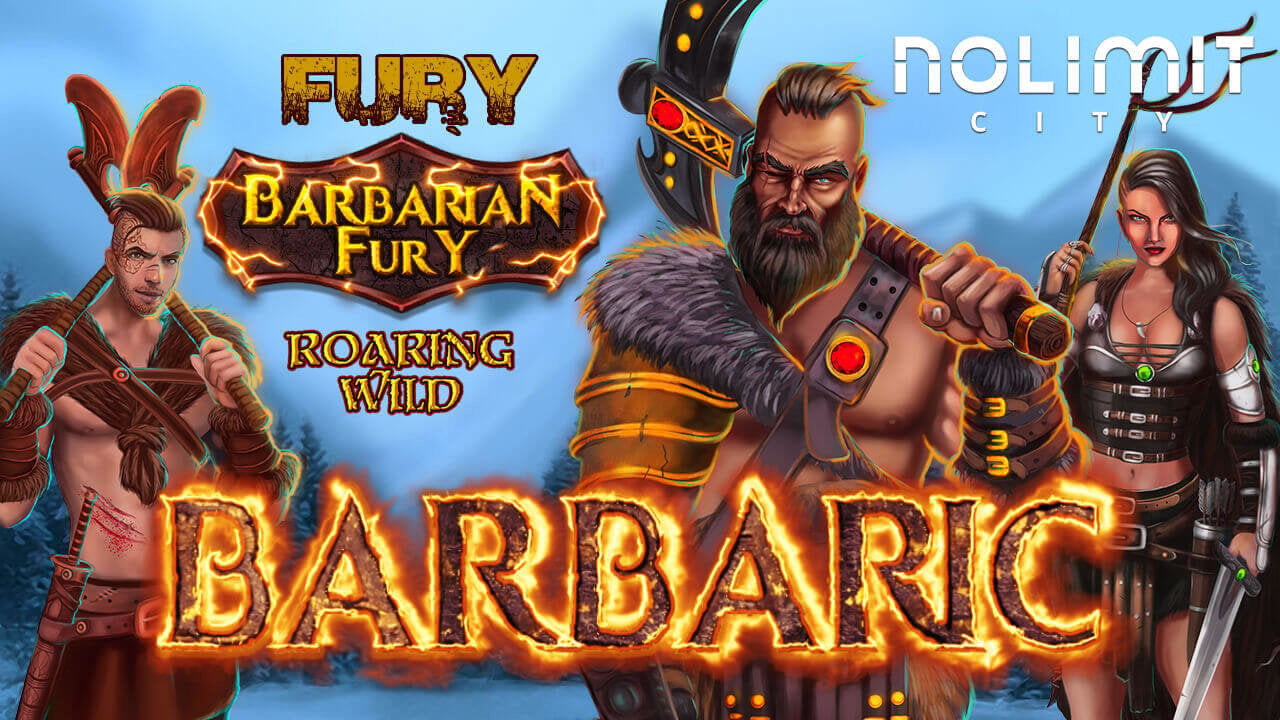 Warm Your Warrior Soul With Barbarian Fury Slot by NoLimit City