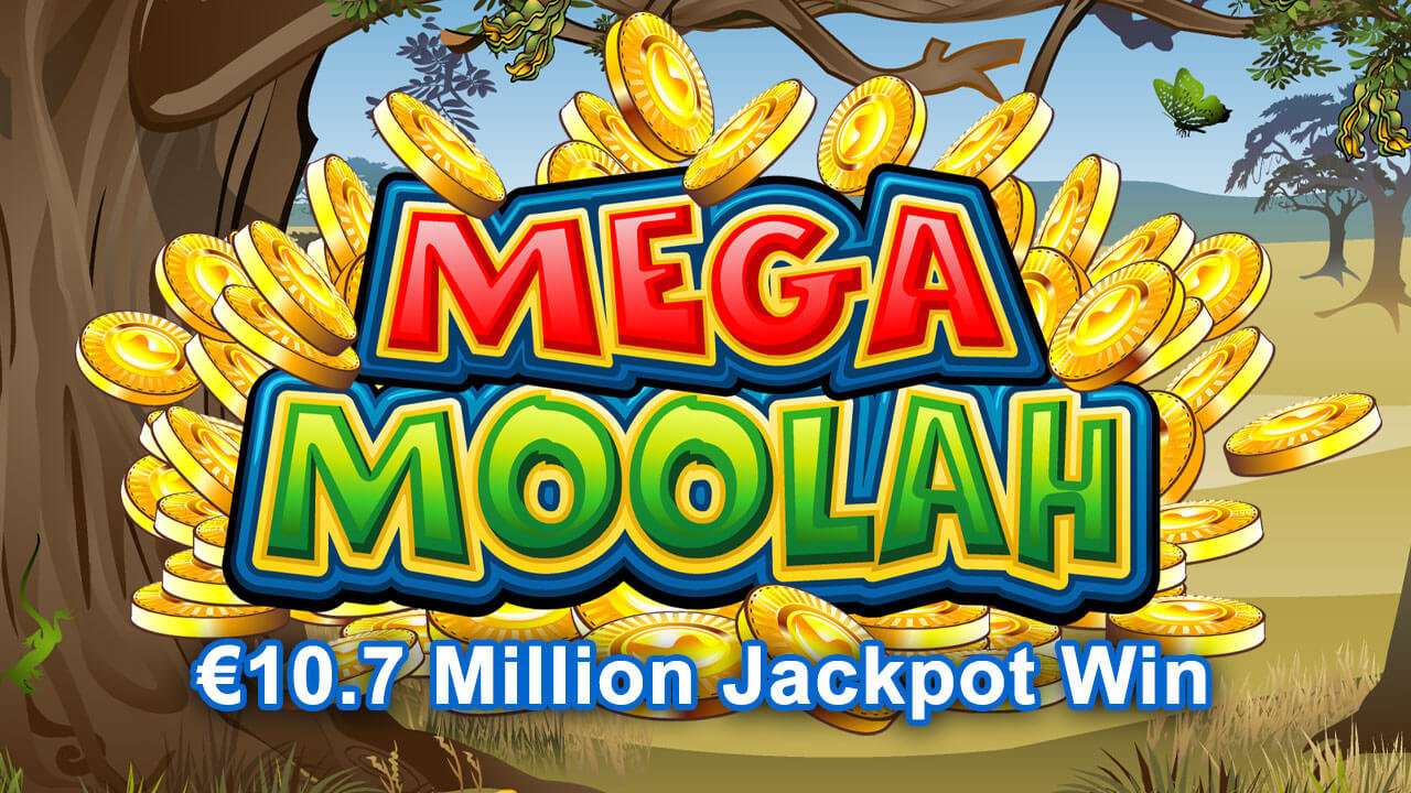 Mega Moolah Serves Up A Massive €10.7 Million Jackpot Win