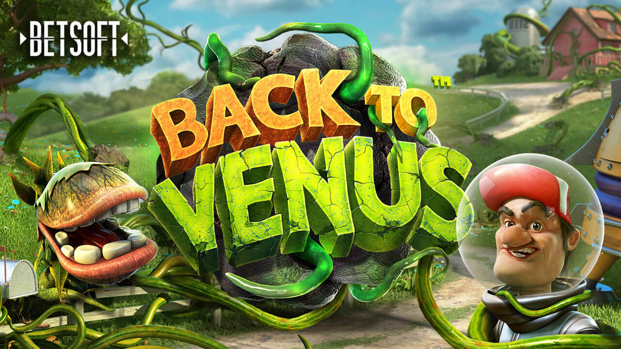 Betsoft Sends You ‘Back to Venus’ In Their Latest Adventure Slot