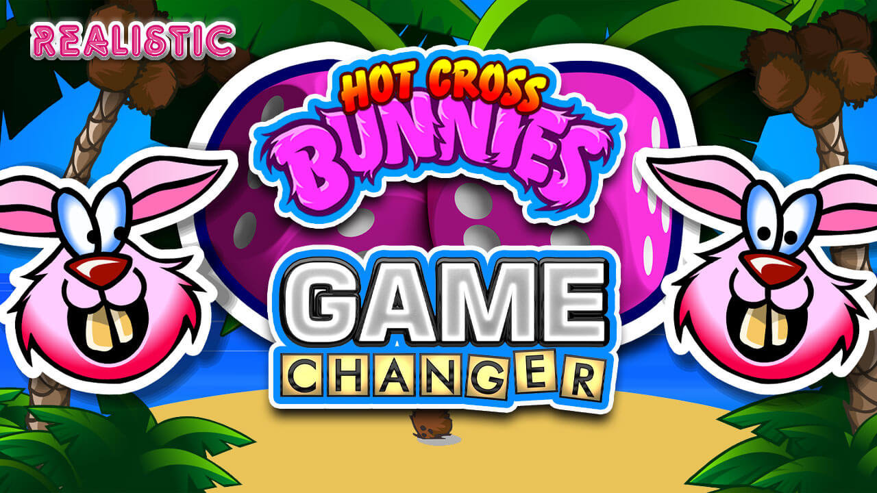 Spin The Reels Hot Cross Bunnies Game Changer Slot To Win Up To 1000x Bet