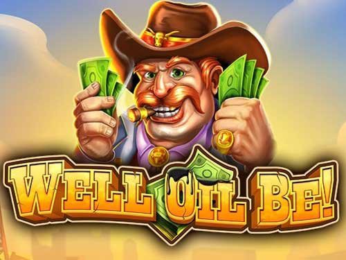 Well Oil Be! Game Logo