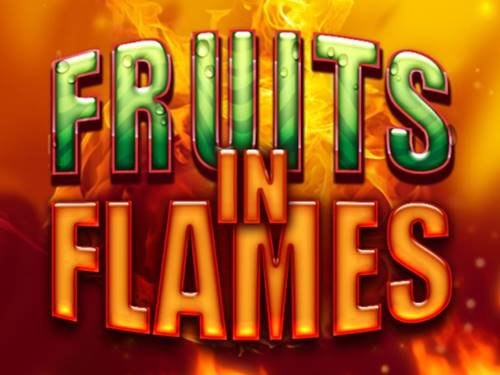 Fruits In Flames Game Logo