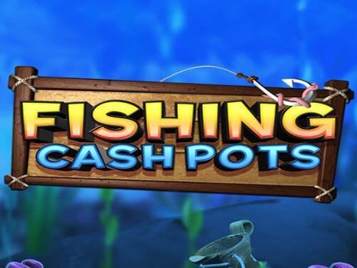 Fishing Cash Pots Game Logo