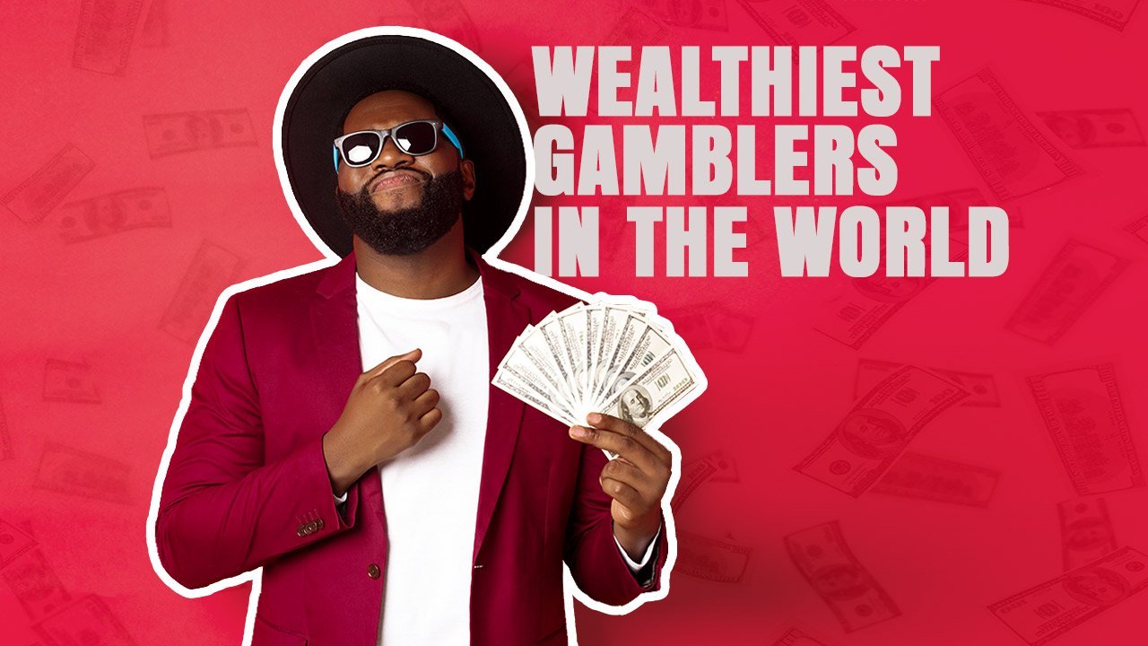How Lucky Are the 7 Wealthiest Gamblers in the World?