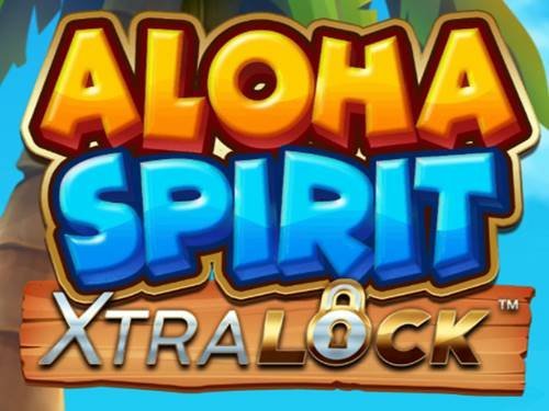 Aloha Spirit XtraLock
