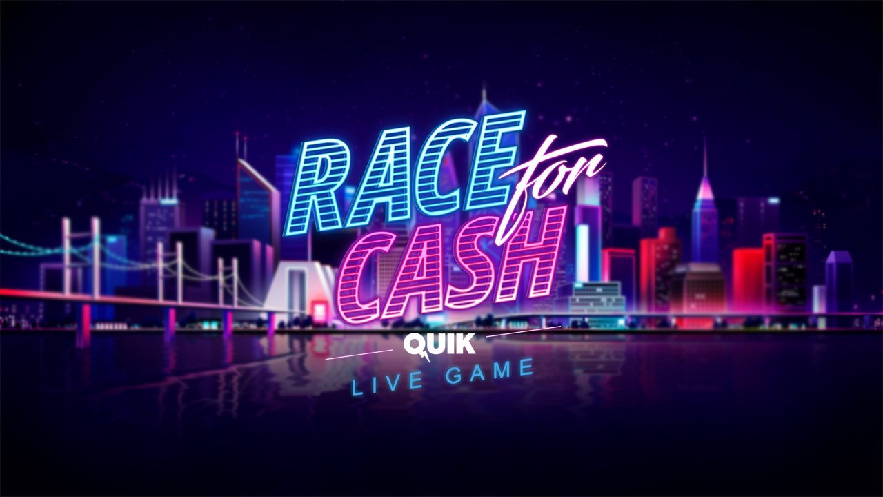 Get Your Adrenalin Pumping With Race for Cash by Quik