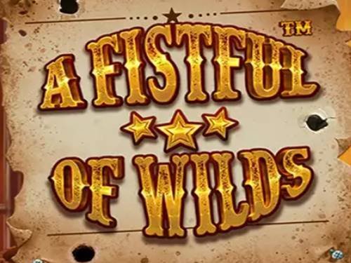 A Fistful Of Wilds Slot by GreenTube
