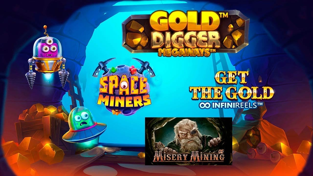 Dig Deep and Mine for Gold on 4 Brand-New Online Slots