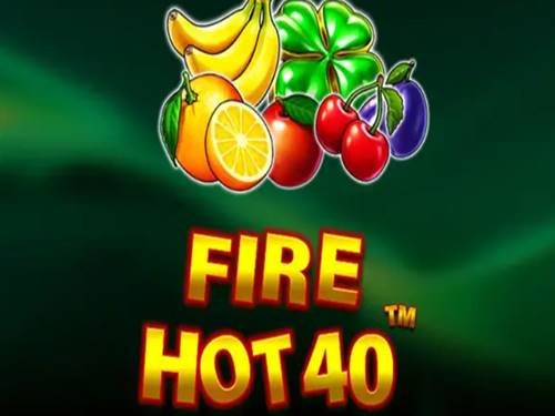 Fire Hot 40 Slot by Pragmatic Play