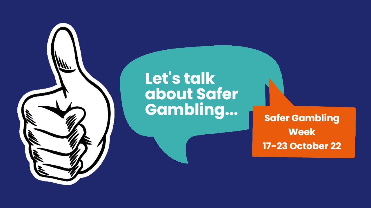 Safer Gambling Week 2022 Better Player Protection When Responsible