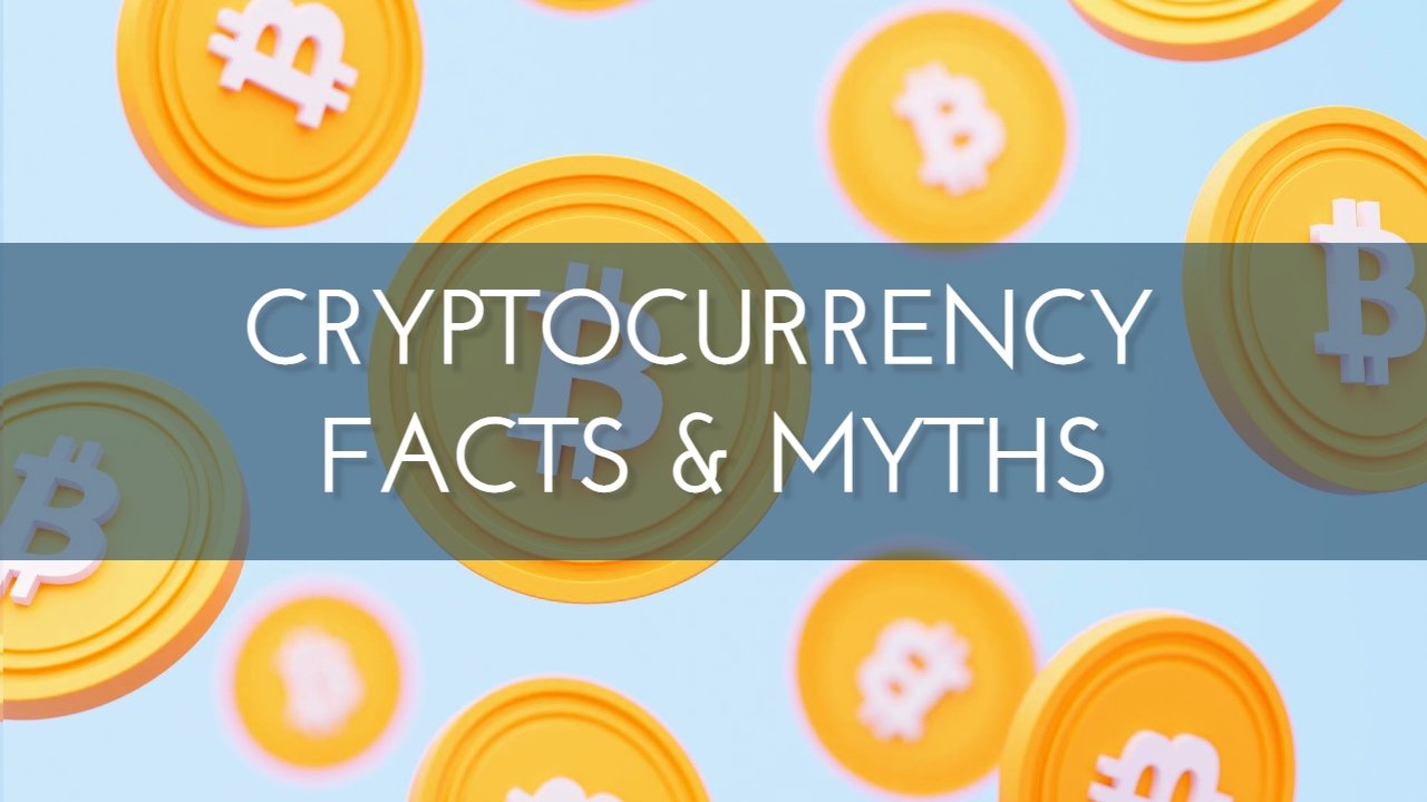 Fact or Myth? 7 Truths About Cryptocurrency and Blockchain