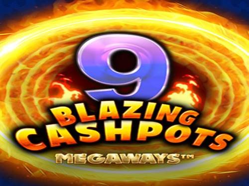 9 Blazing Cashpots Megaways Game Logo