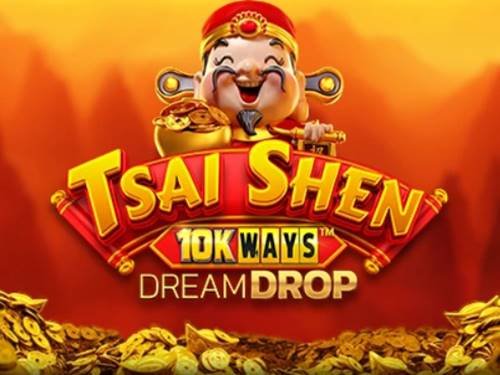 Tsai Shen 10K Ways Dream Drop Game Logo