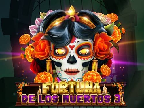 Fortuna De Los Muertos 3 Game Logo